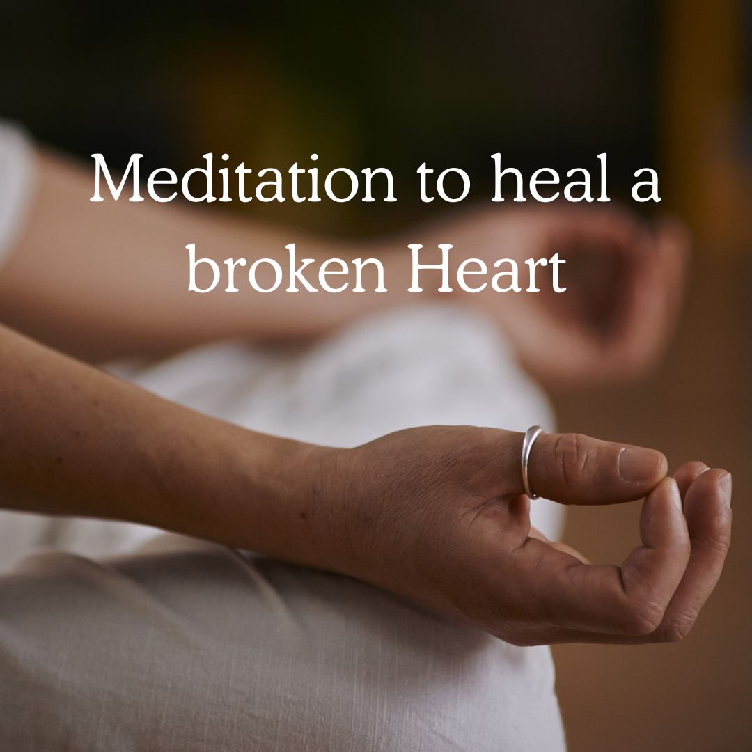 meditation to heal a broken heart